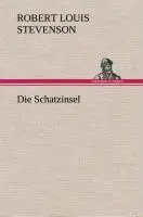 Cover: 9783849536671 | Die Schatzinsel | Robert Louis Stevenson | Buch | 244 S. | Deutsch