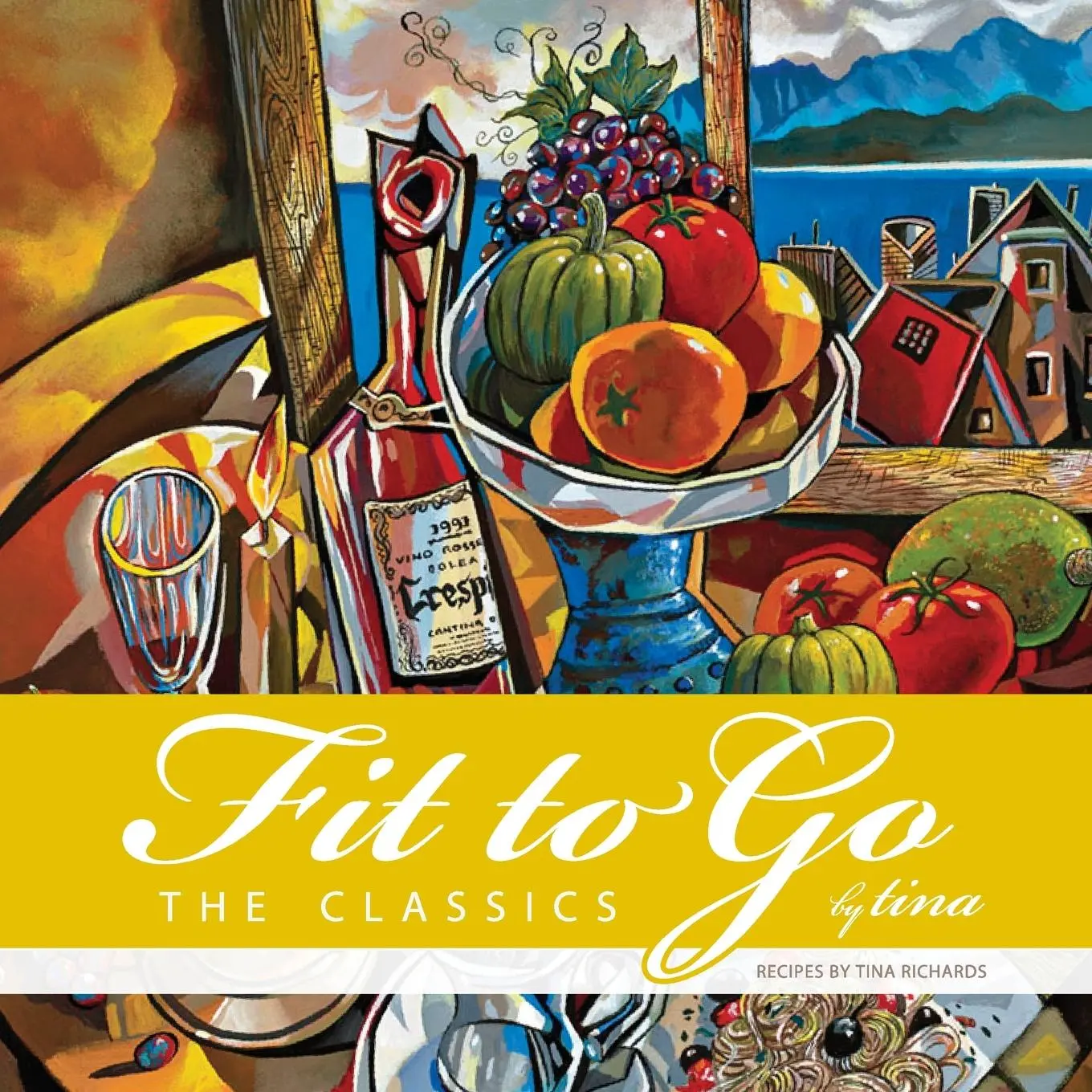 Cover: 9781257846771 | Fit to Go by Tina | The Classics | Tina Richards | Taschenbuch | 2011