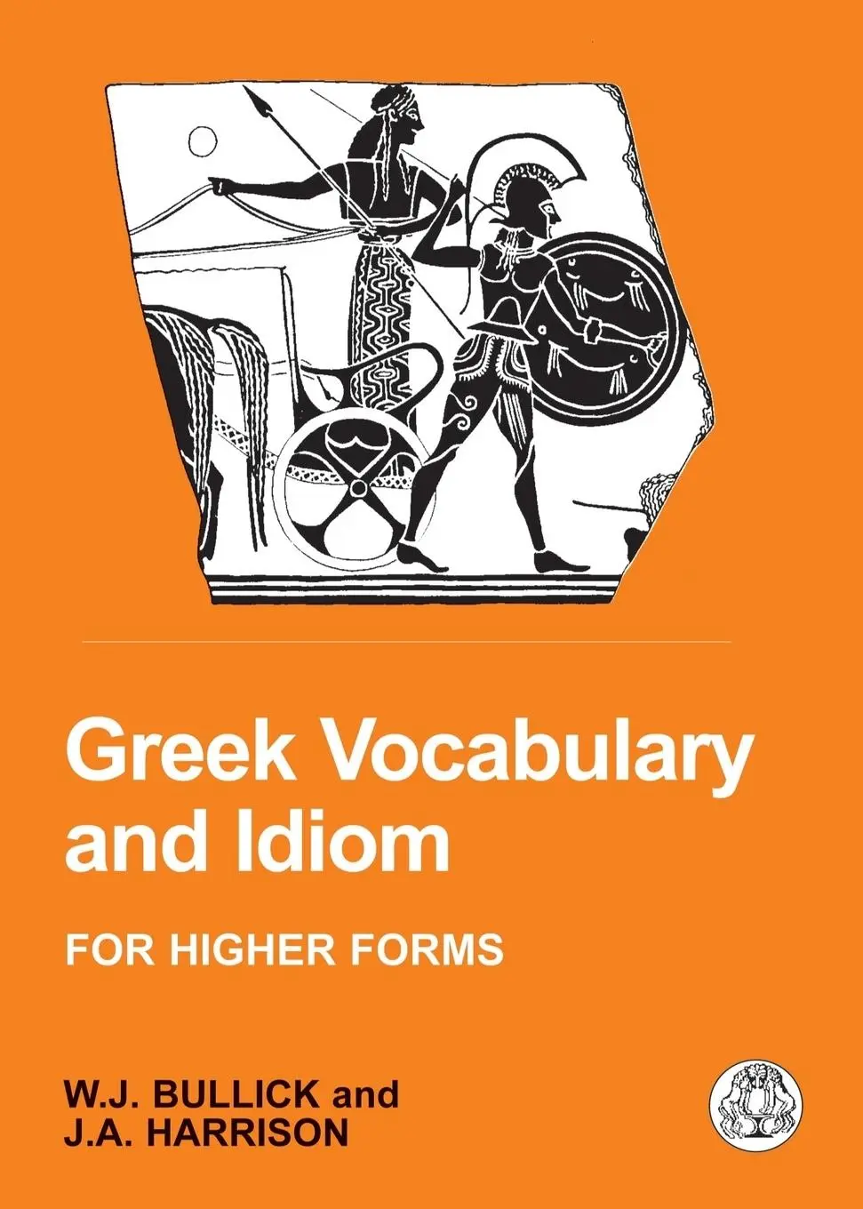 Cover: 9781853996771 | Greek Vocabulary and Idiom | W. J. Bullick (u. a.) | Taschenbuch