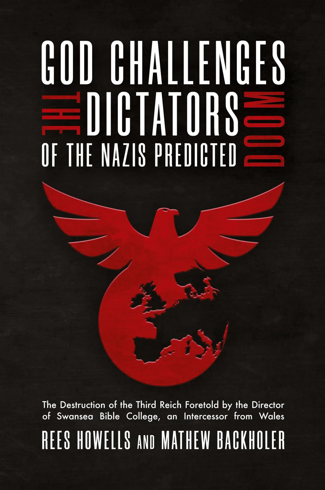 Cover: 9781907066771 | God Challenges the Dictators, Doom of the Nazis Predicted | Buch