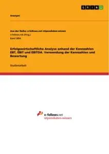 Cover: 9783346436771 | Erfolgswirtschaftliche Analyse anhand der Kennzahlen EBT, EBIT und...