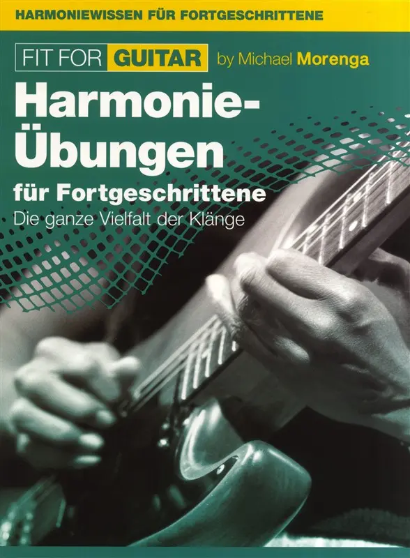 Cover: 9783936026771 | Harmonie-Übungen für Fortgeschrittene | Michael Morenga | Broschüre