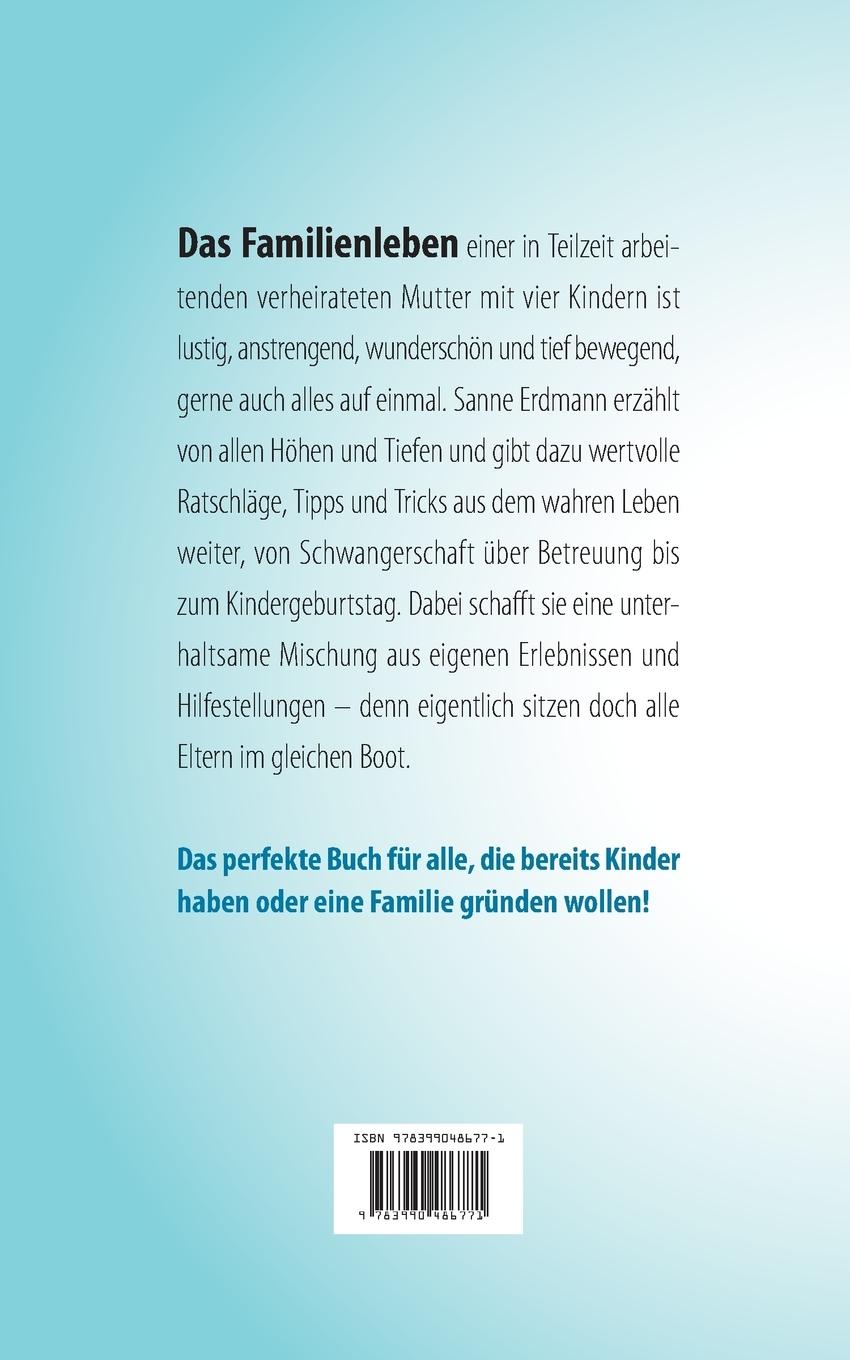 Rückseite: 9783990486771 | Kind 1 und 2, 3 und 4 - immer ist was los bei mir! | Sanne Erdmann