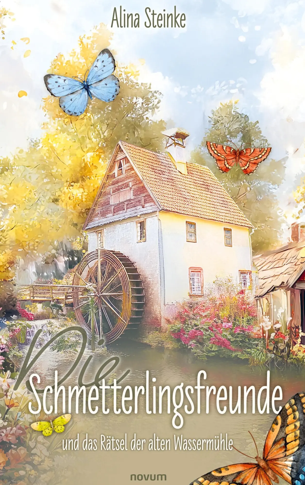 Cover: 9783991306771 | Die Schmetterlingsfreunde und das Rätsel der alten Wassermühle | Buch