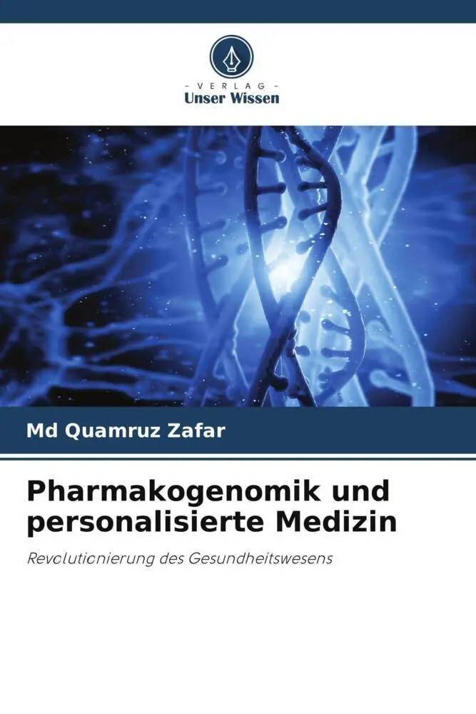 Cover: 9786200746771 | Pharmakogenomik und personalisierte Medizin | Md Quamruz Zafar | Buch