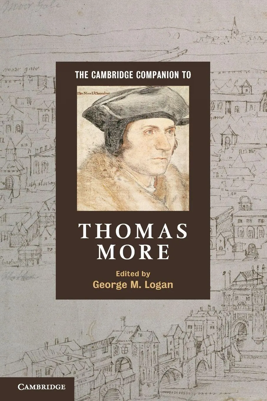 Cover: 9780521716871 | The Cambridge Companion to Thomas More | George M. Logan | Taschenbuch