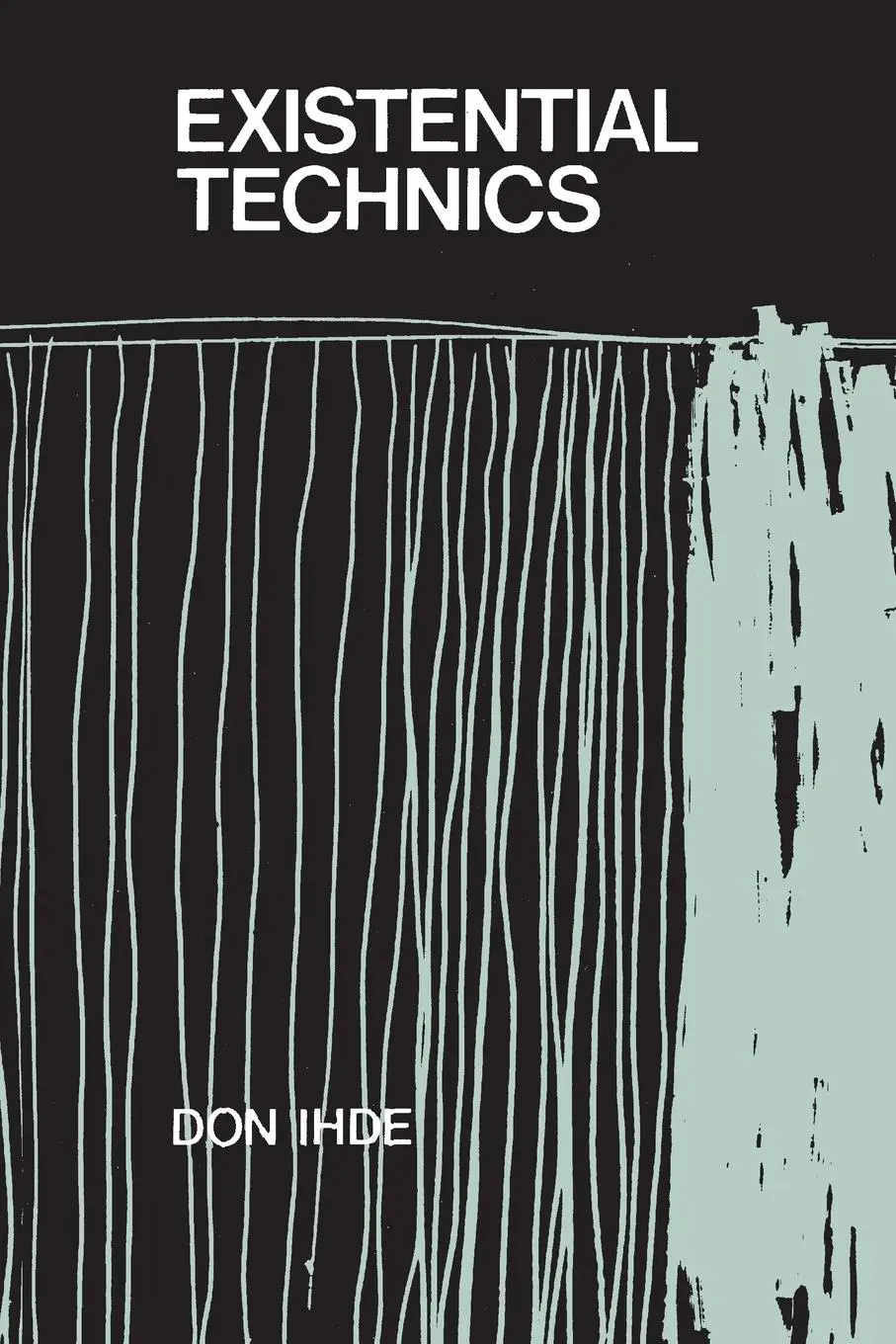 Cover: 9780873956871 | Existential Technics | Don Ihde | Taschenbuch | Englisch | 1983