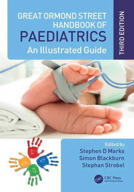 Cover: 9781032006871 | Great Ormond Street Handbook of Paediatrics | An Illustrated Guide