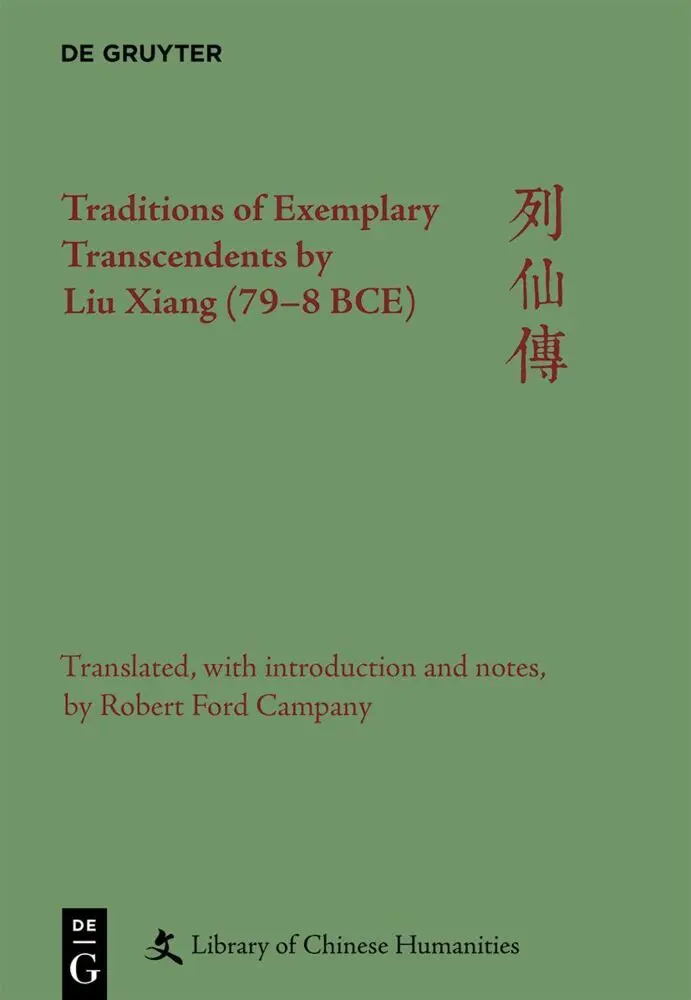 Cover: 9783112236871 | Traditions of Exemplary Transcendents by Liu Xiang (79-8 BCE) | Buch