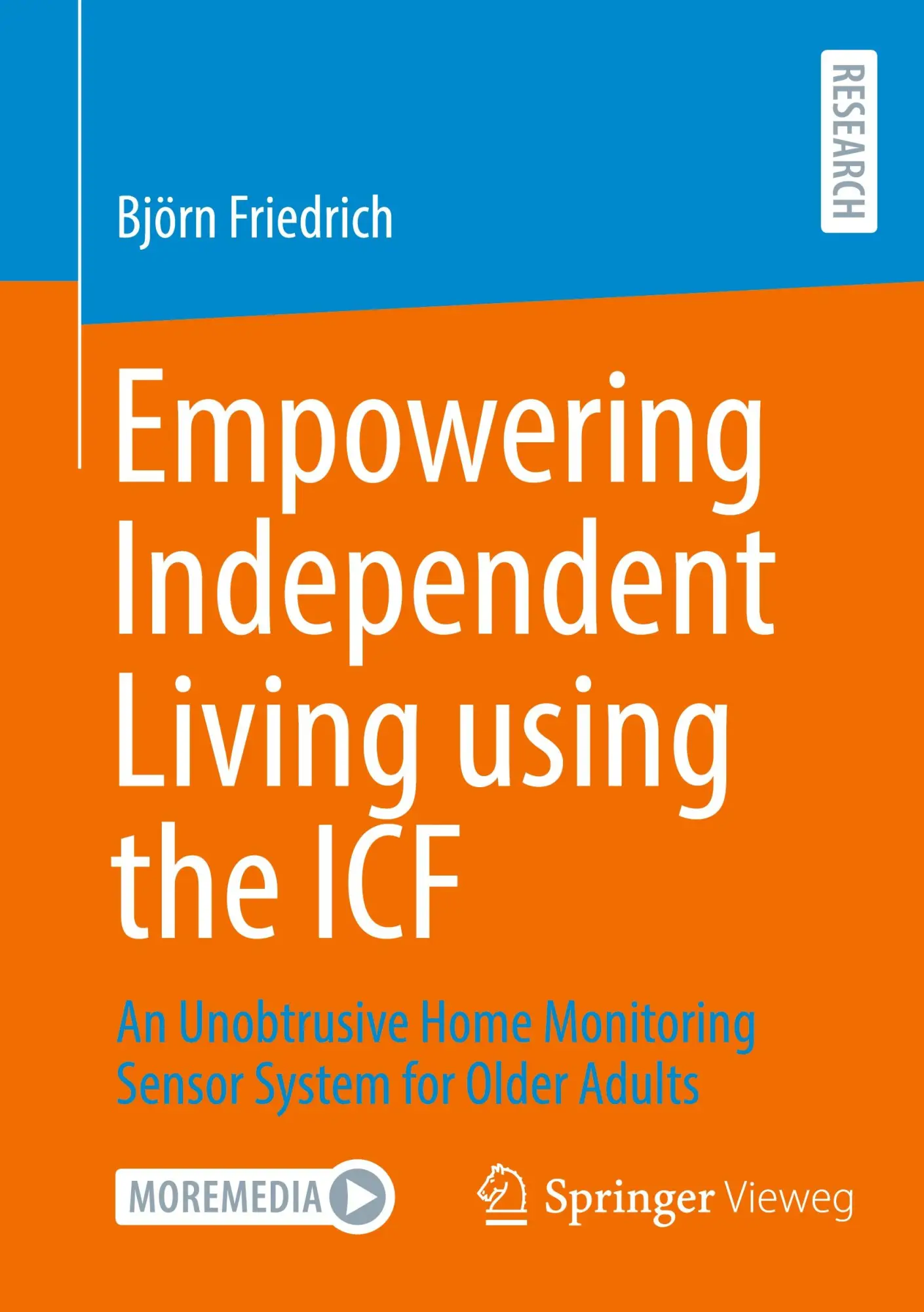 Cover: 9783658446871 | Empowering Independent Living using the ICF | Björn Friedrich | Buch