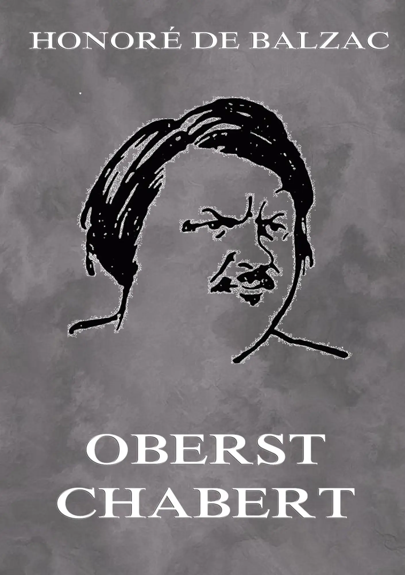 Cover: 9783849686871 | Oberst Chabert | Honoré de Balzac | Taschenbuch | 68 S. | Deutsch