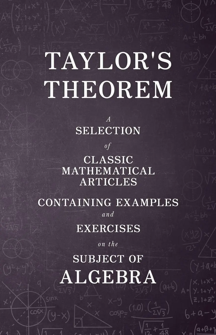 Cover: 9781447456971 | Taylor's Theorem - A Selection of Classic Mathematical Articles...