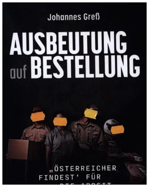 Cover: 9783990466971 | Ausbeutung auf Bestellung | Österreicher findest' für die Arbeit keine