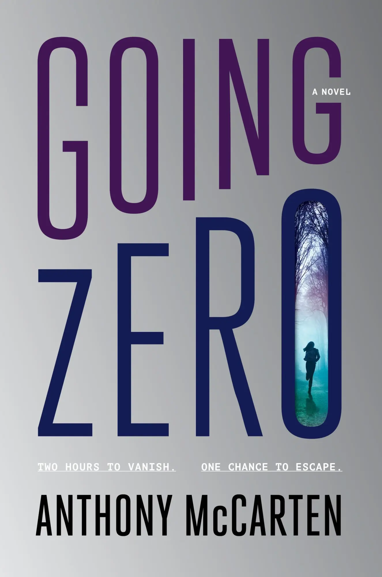 Cover: 9780063227071 | Going Zero | A Novel | Anthony McCarten | Buch | Gebunden | Englisch