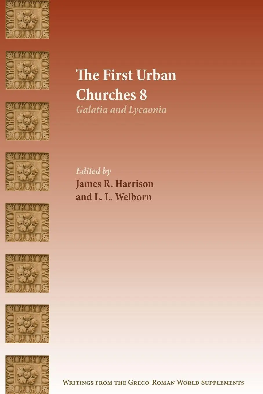Cover: 9781628377071 | The First Urban Churches 8 | Galatia and Lycaonia | Harrison (u. a.)