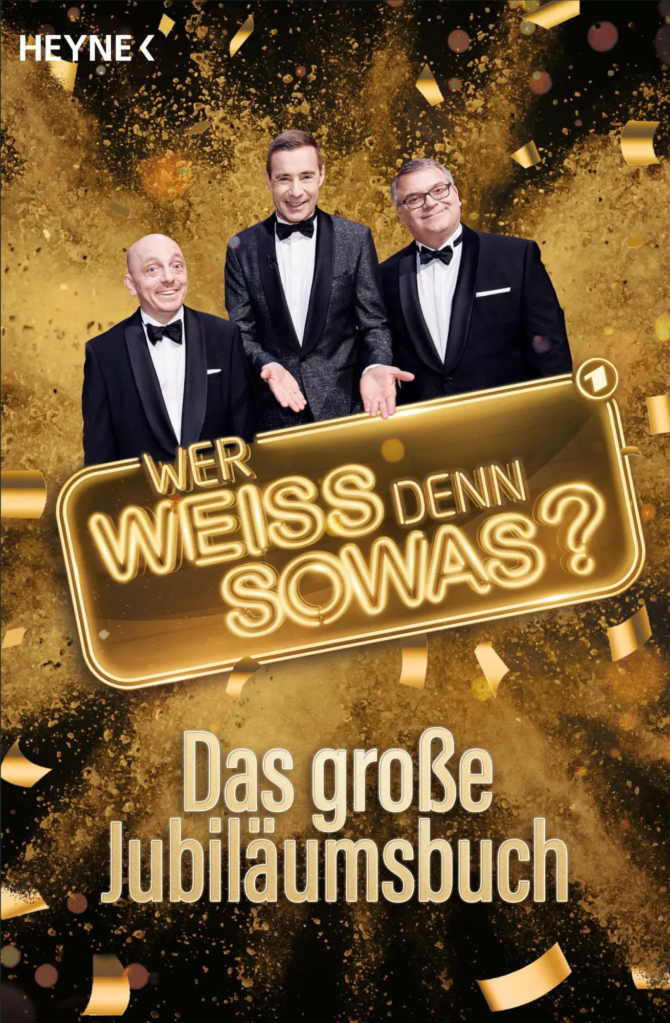 Cover: 9783453607071 | "Wer weiß denn sowas?" - Das große Jubiläumsbuch | Heyne Verlag | Buch