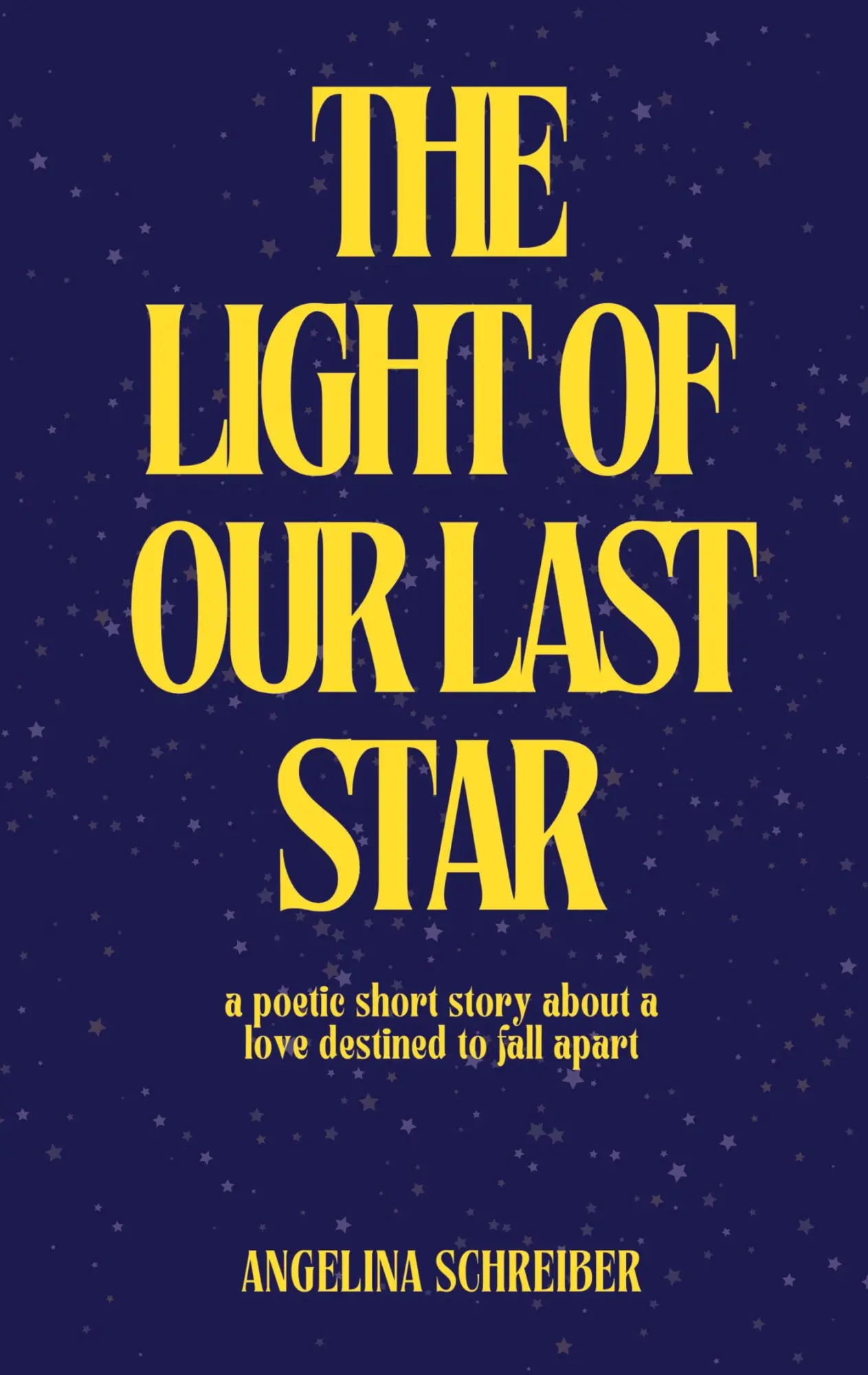 Cover: 9783819247071 | The Light of Our Last Star | Angelina Schreiber | Taschenbuch | 2025