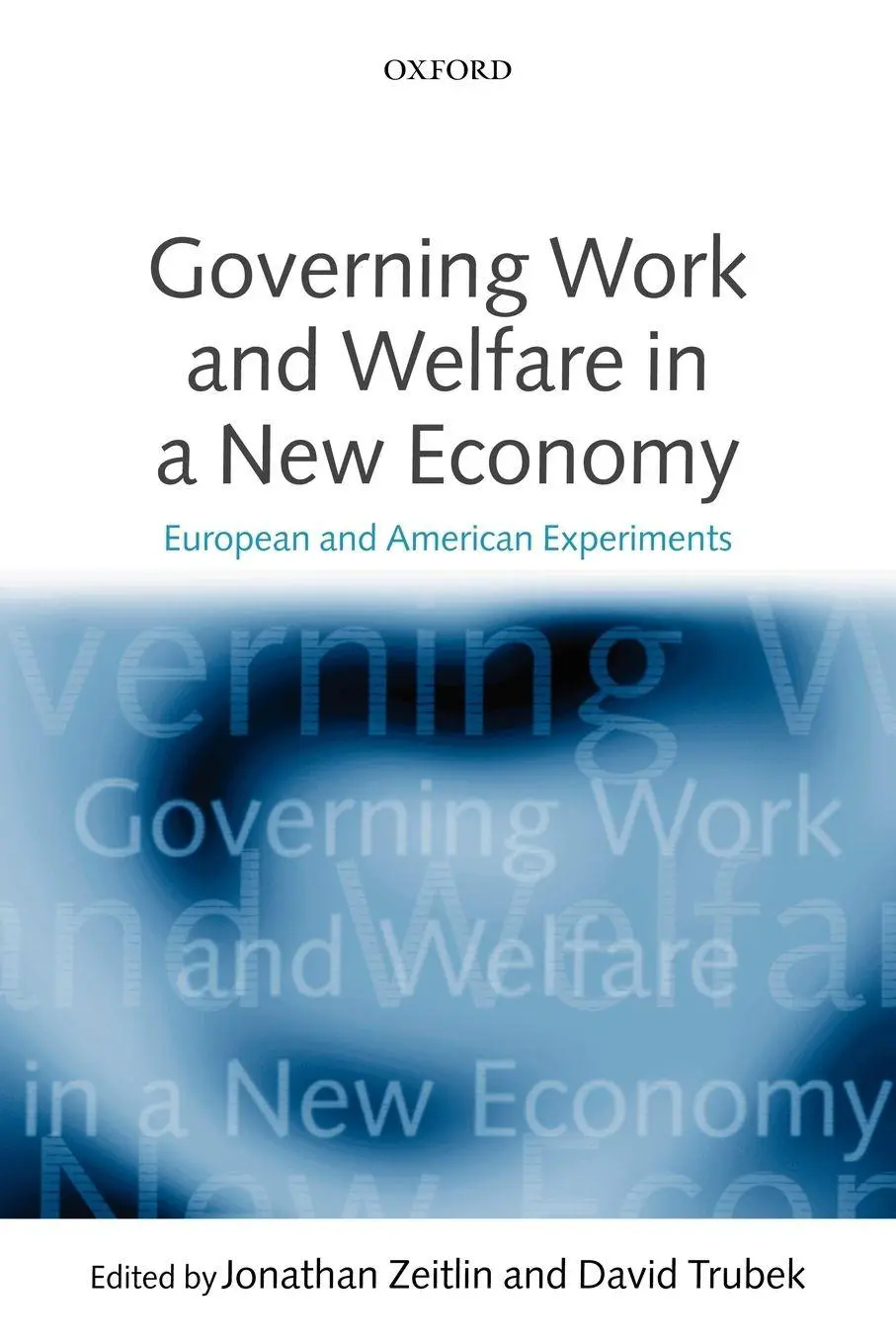 Cover: 9780199257171 | Governing Work and Welfare in a New Economy | Jonathan Zeitlin (u. a.)
