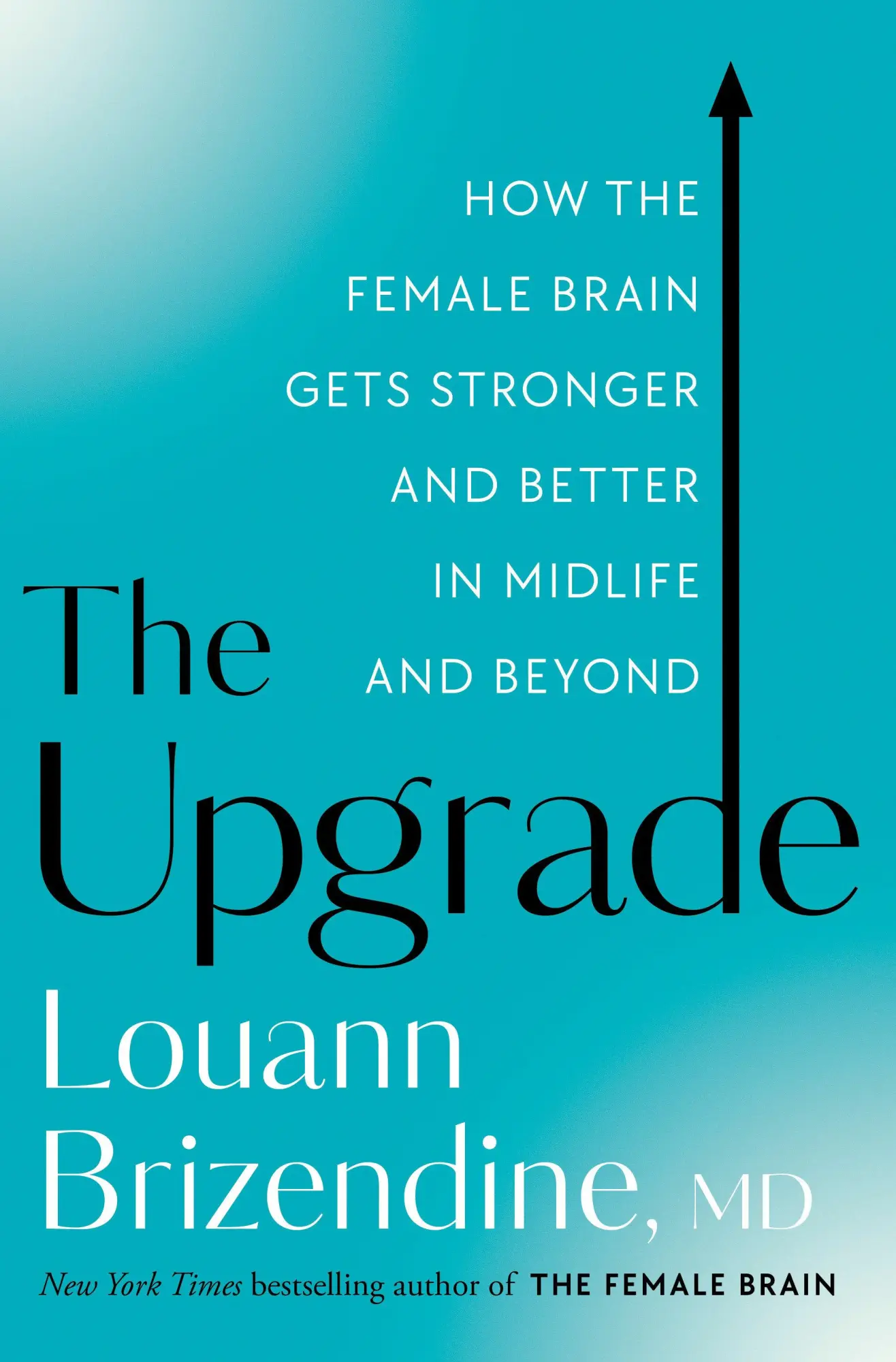 Cover: 9780525577171 | The Upgrade | Louann Brizendine | Buch | Gebunden | Englisch | 2022