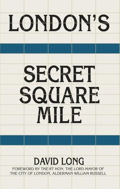 Cover: 9780750997171 | London's Secret Square Mile | David Long | Buch | Englisch | 2022