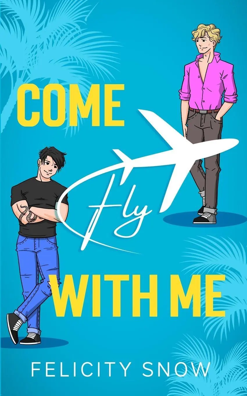 Cover: 9781088037171 | Come Fly With Me | Felicity Snow | Taschenbuch | Englisch | 2023