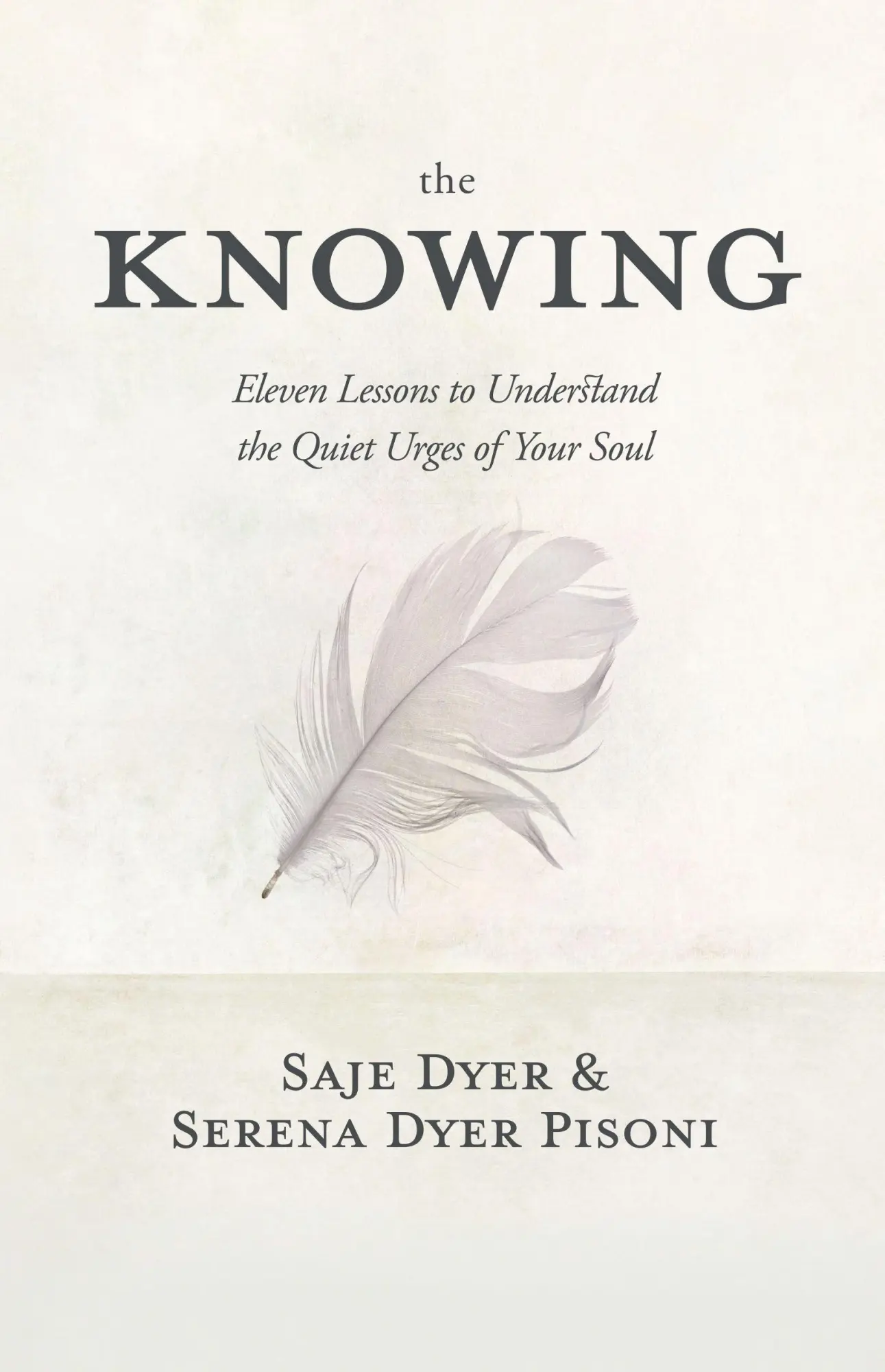 Cover: 9781683647171 | The Knowing | 11 Lessons to Understand the Quiet Urges of Your Soul