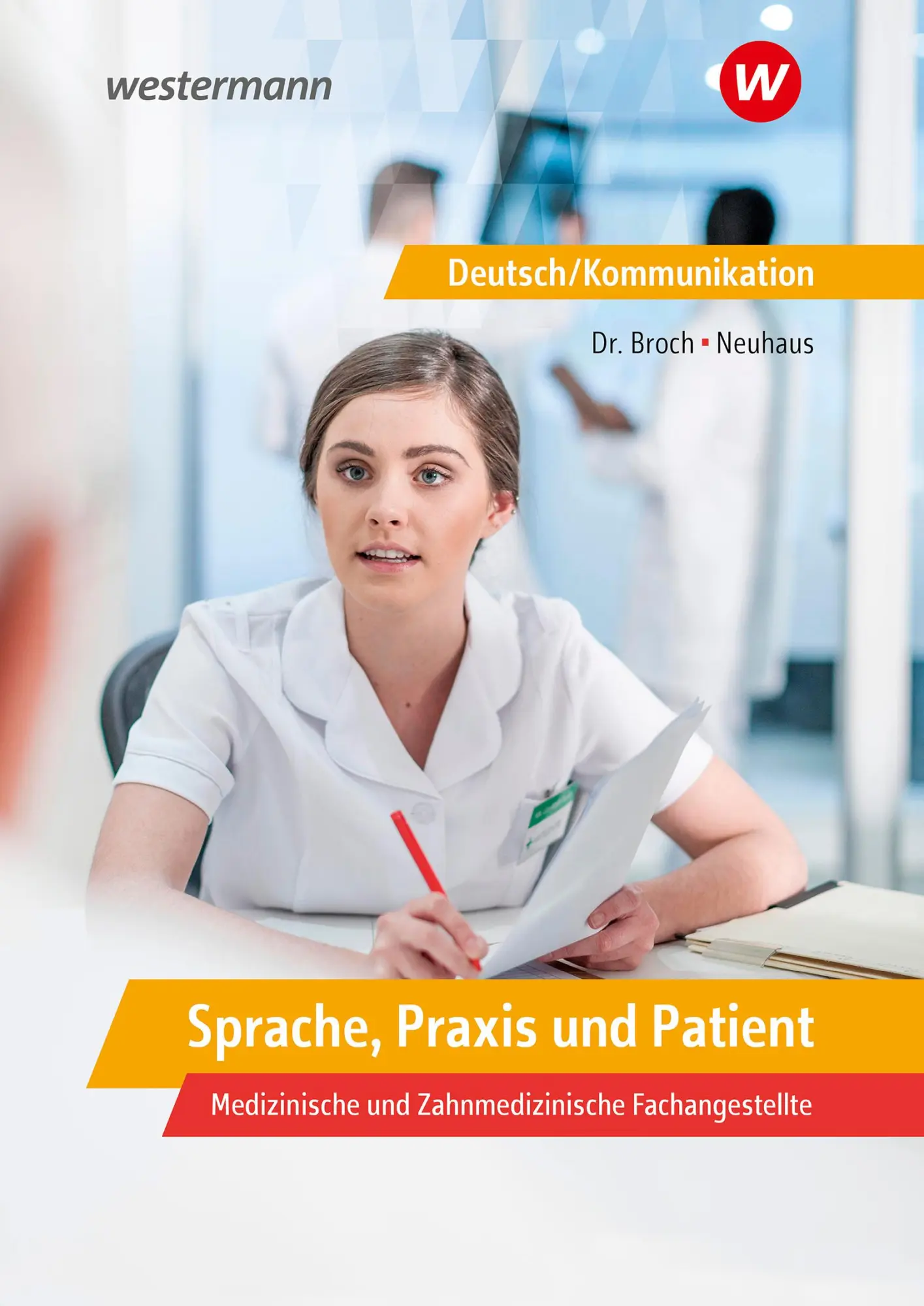 Cover: 9783427407171 | Sprache, Praxis und Patient: Schulbuch | Jan Broch (u. a.) | Buch