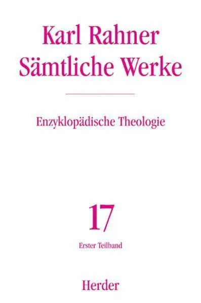 Cover: 9783451237171 | Enzyklopädische Theologie. Tl.1 | Karl Rahner | Buch | 876 S. | 2002