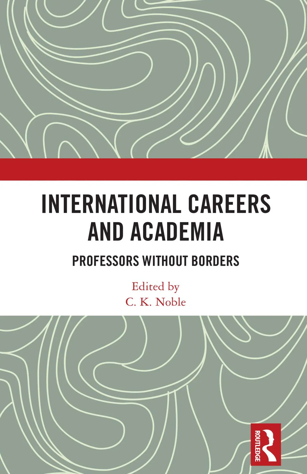 Cover: 9781032727271 | International Careers and Academia | Professors without Borders | Buch