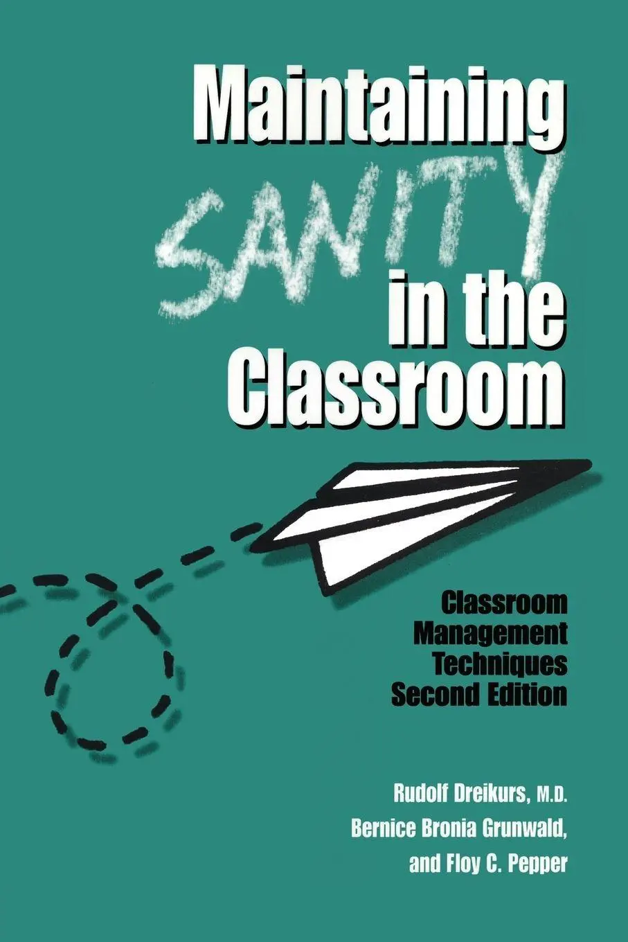 Cover: 9781560327271 | Maintaining Sanity In The Classroom | Classroom Management Techniques