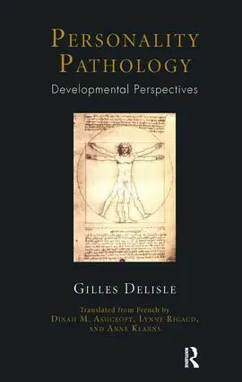 Cover: 9781855757271 | Personality Pathology | Developmental Perspectives | Gilles Delisle