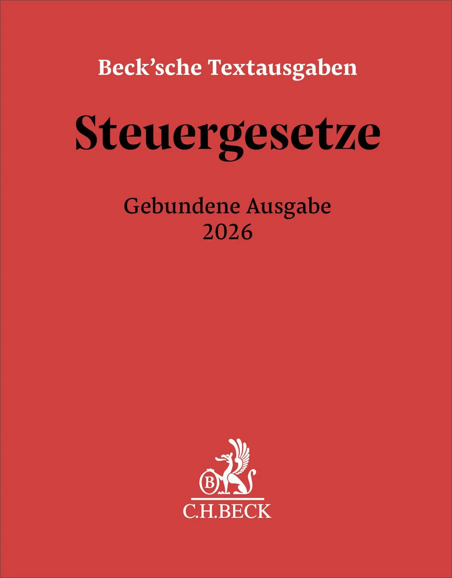 Cover: 9783406847271 | Steuergesetze Gebundene Ausgabe 2026 | Buch | Beck´sche Textausgaben