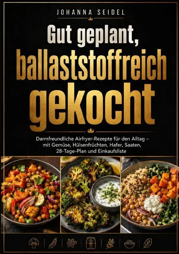 Cover: 9783565487271 | Gut geplant, ballaststoffreich gekocht | Johanna Seidel | Taschenbuch