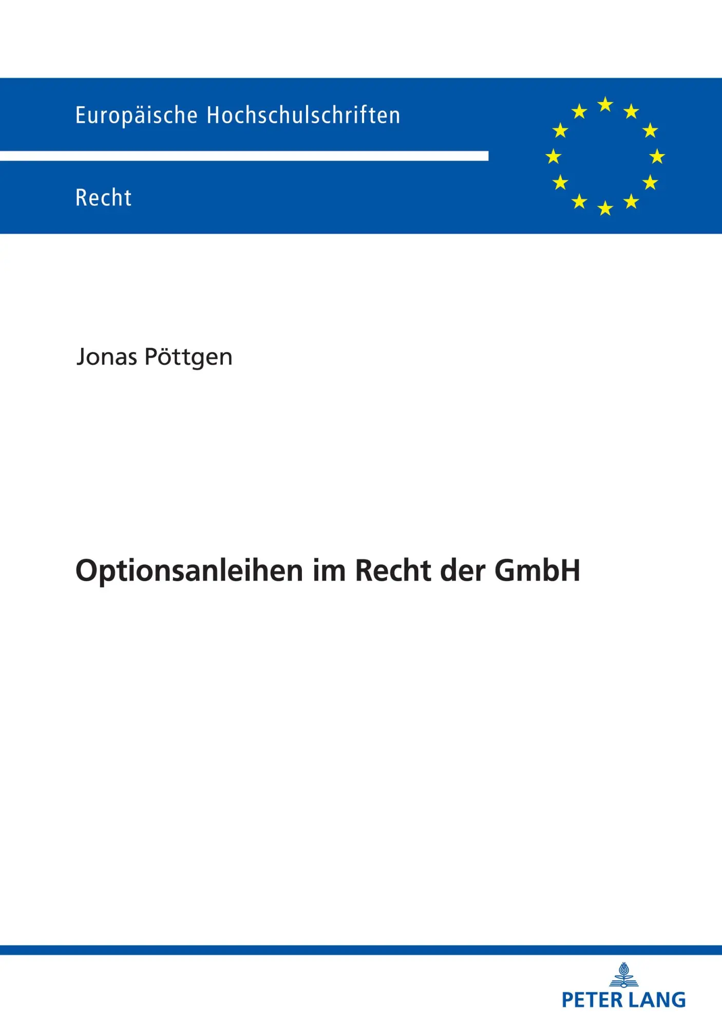 Cover: 9783631887271 | Optionsanleihen im Recht der GmbH | Jonas Pöttgen | Taschenbuch | 2022