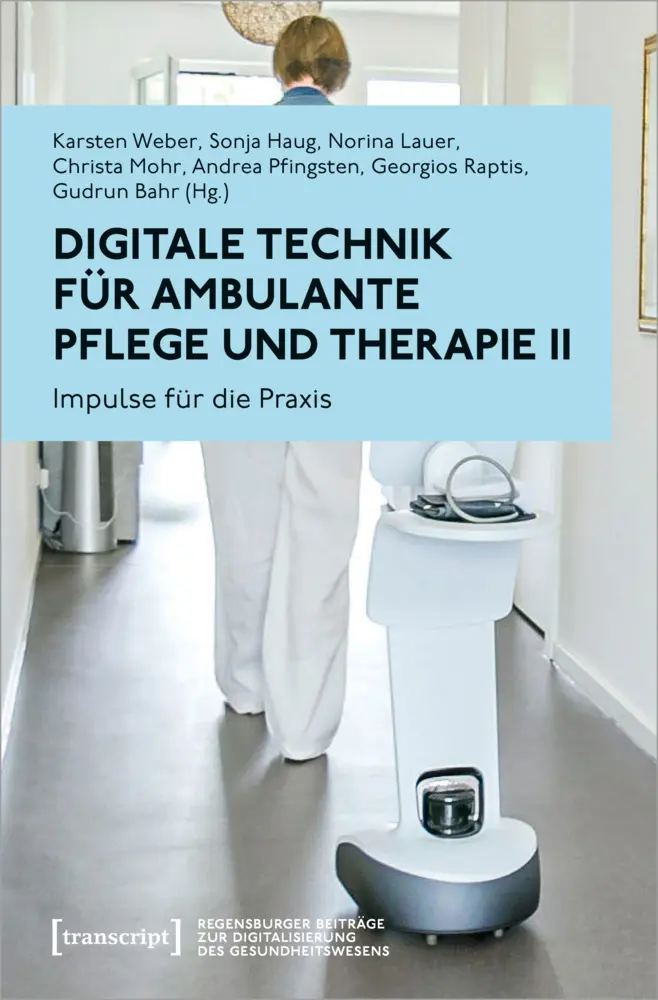Cover: 9783837667271 | Digitale Technik für ambulante Pflege und Therapie II | Weber (u. a.)