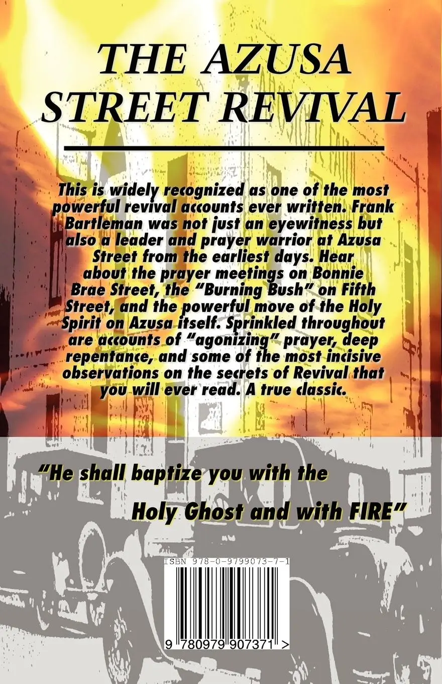 Rückseite: 9780979907371 | The Azusa Street Revival - An Eyewitness Account | Frank Bartleman
