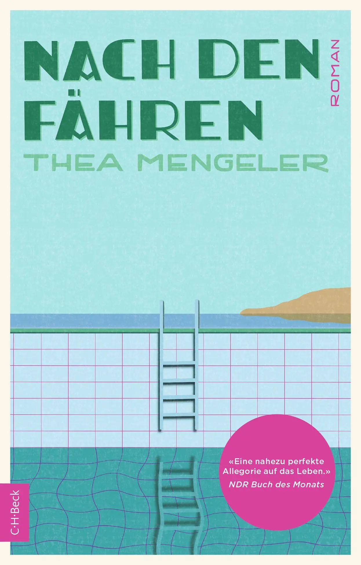 Cover: 9783406837371 | Nach den Fähren | Roman | Thea Mengeler | Taschenbuch | 175 S. | 2025