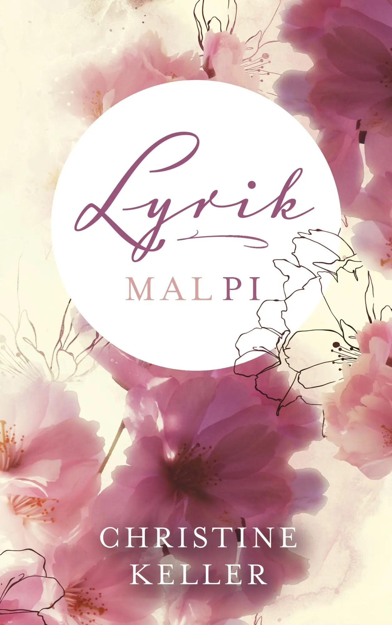 Cover: 9783749477371 | Lyrik mal Pi | Christine Keller | Taschenbuch | 52 S. | Deutsch | 2020