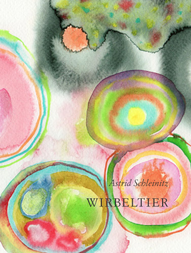 Cover: 9783952327371 | Wirbeltier | Gedichte | Astrid Schleinitz | Taschenbuch | 2009