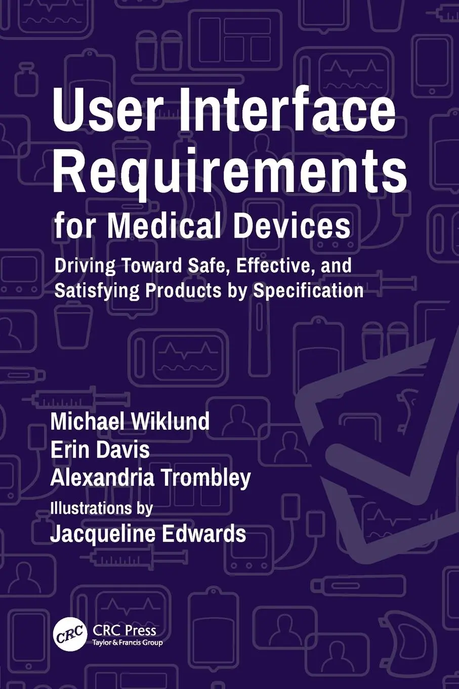 Cover: 9780367457471 | User Interface Requirements for Medical Devices | Wiklund (u. a.)