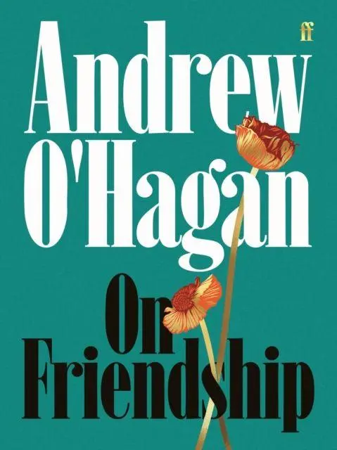 Cover: 9780571397471 | On Friendship | Andrew O'Hagan | Buch | X | Englisch | 2025