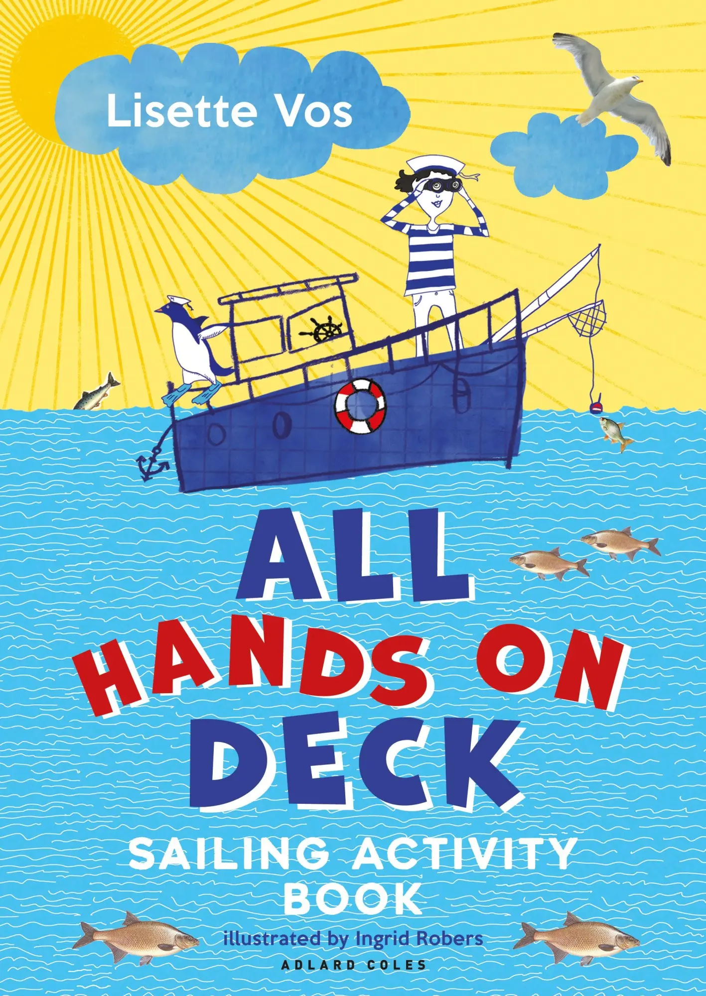 Cover: 9781472987471 | All Hands on Deck | Sailing Activity Book | Lisette Vos | Taschenbuch