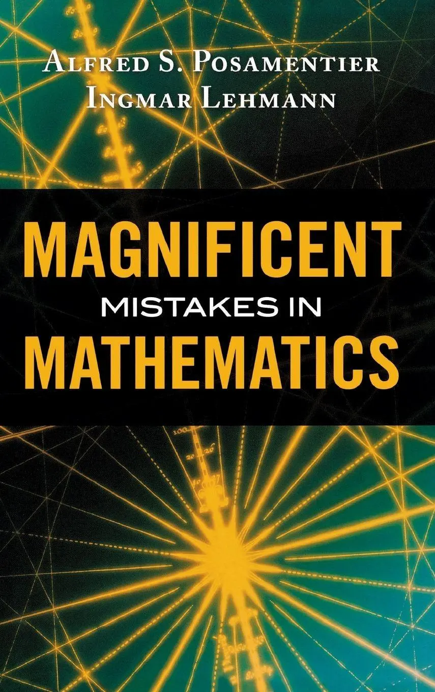 Cover: 9781616147471 | Magnificent Mistakes in Mathematics | Alfred S Posamentier (u. a.)