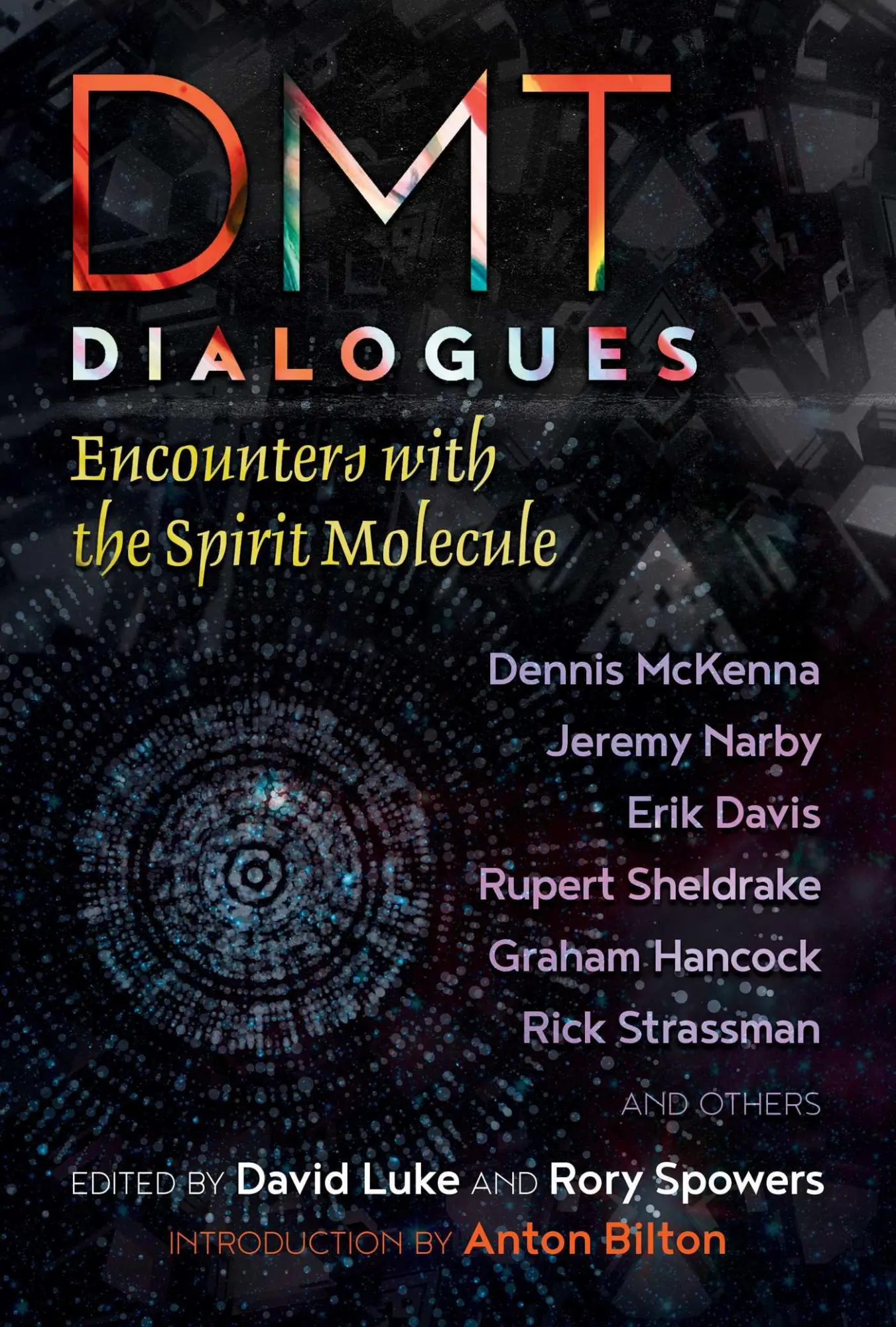 Cover: 9781620557471 | DMT Dialogues | Encounters with the Spirit Molecule | Luke (u. a.)