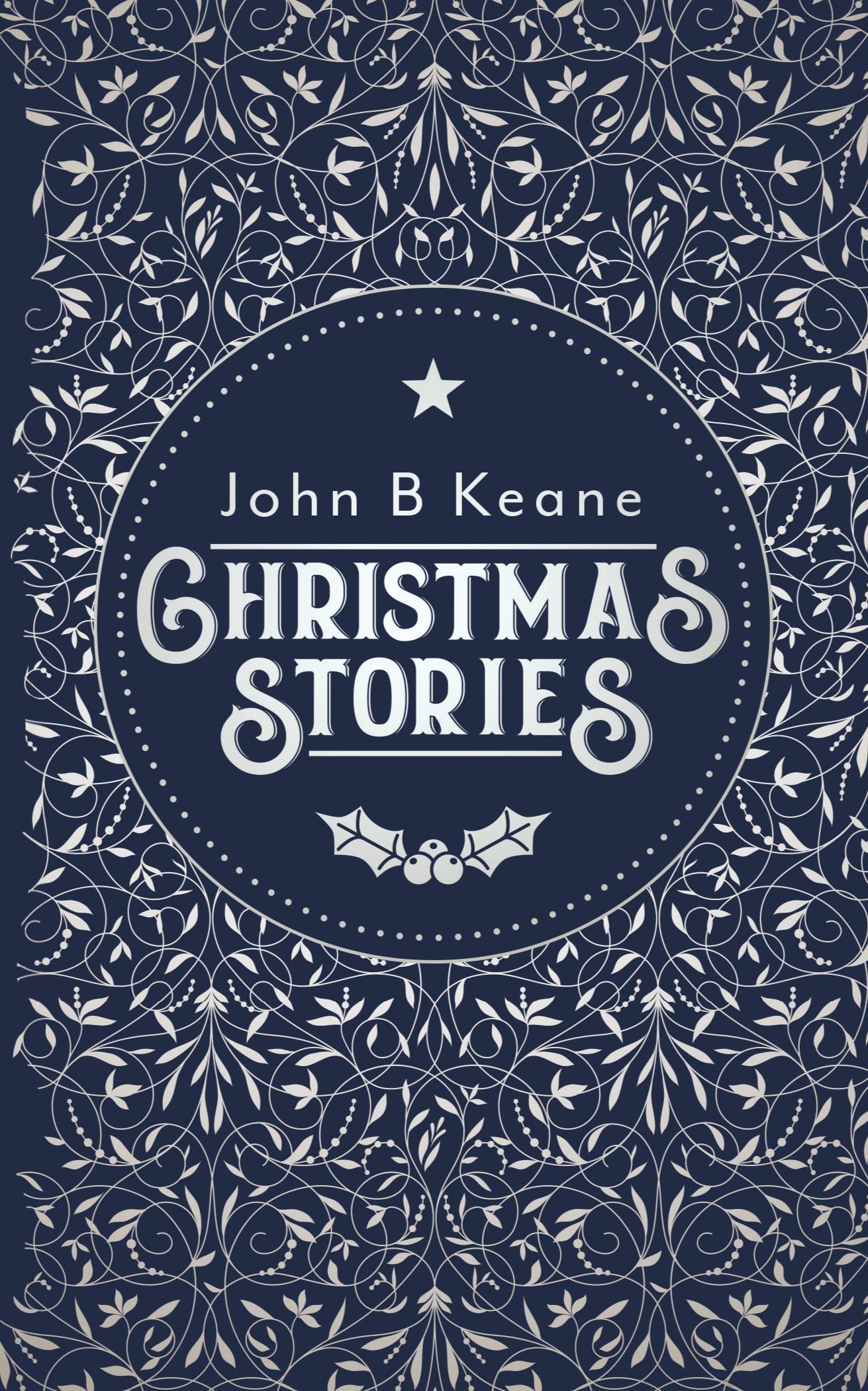 Cover: 9781781177471 | Christmas Stories | John B. Keane | Taschenbuch | Englisch | 2020