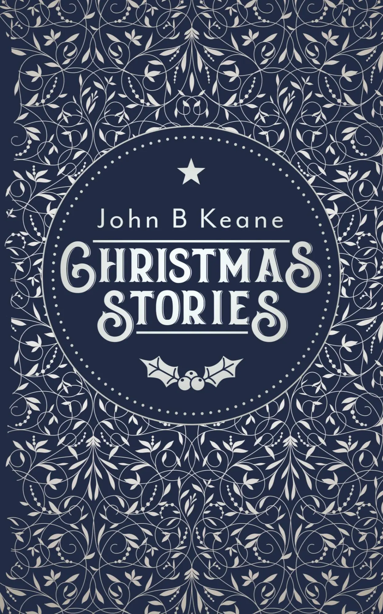 Cover: 9781781177471 | Christmas Stories | John B. Keane | Taschenbuch | Englisch | 2020