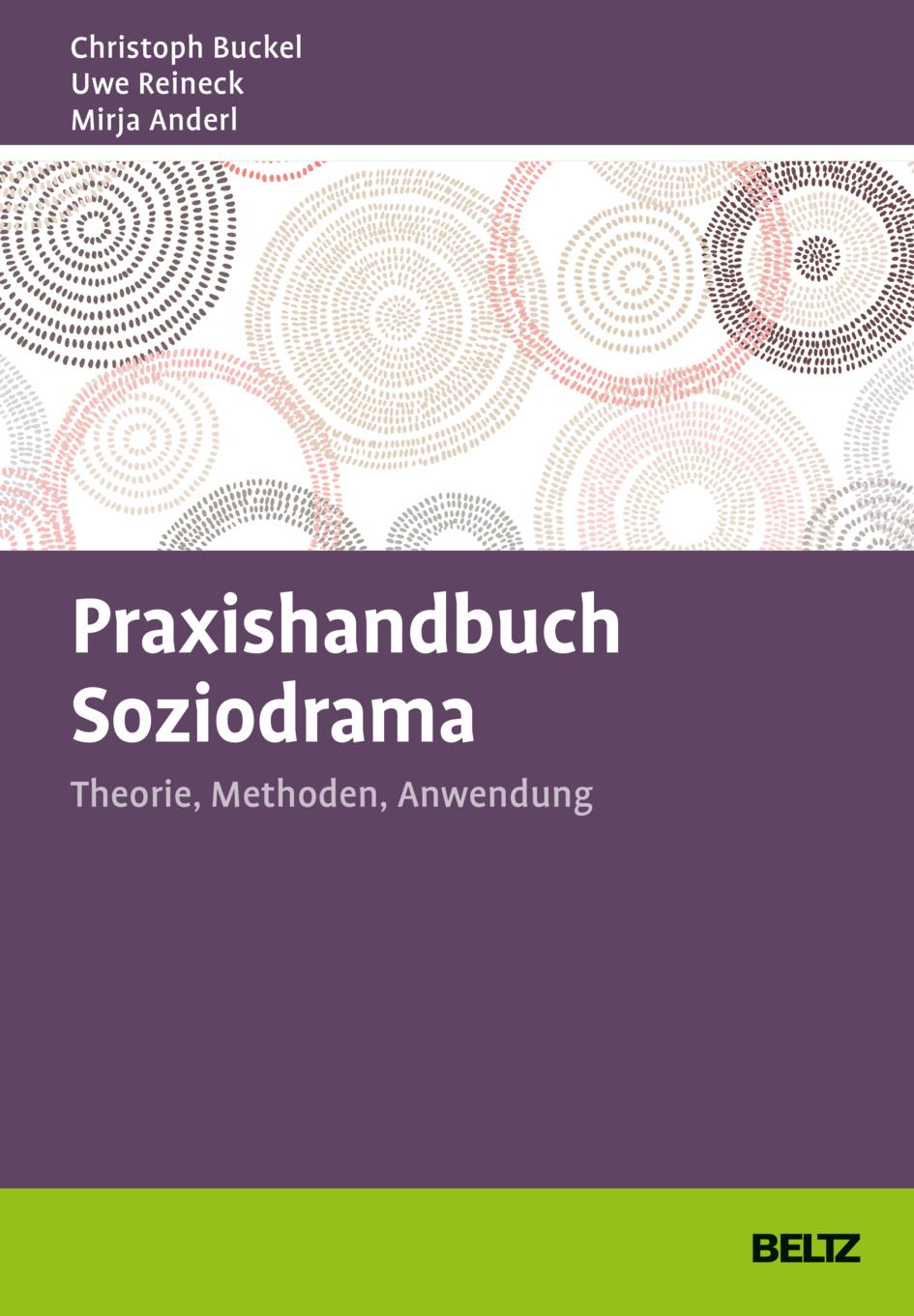 Cover: 9783407367471 | Praxishandbuch Soziodrama | Theorie, Methoden, Anwendung | Buch | 2021
