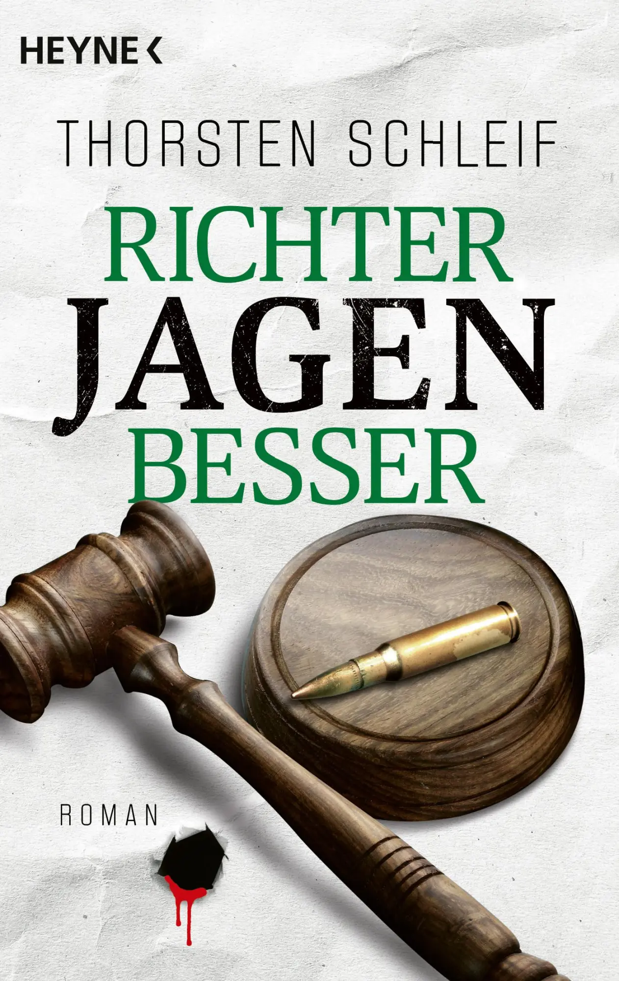 Cover: 9783453427471 | Richter jagen besser | Roman | Thorsten Schleif | Taschenbuch | 288 S.