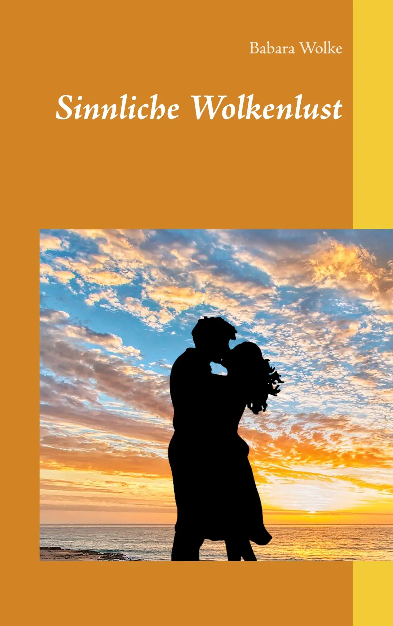 Cover: 9783752647471 | Sinnliche Wolkenlust | Babara Wolke | Taschenbuch | 376 S. | Deutsch