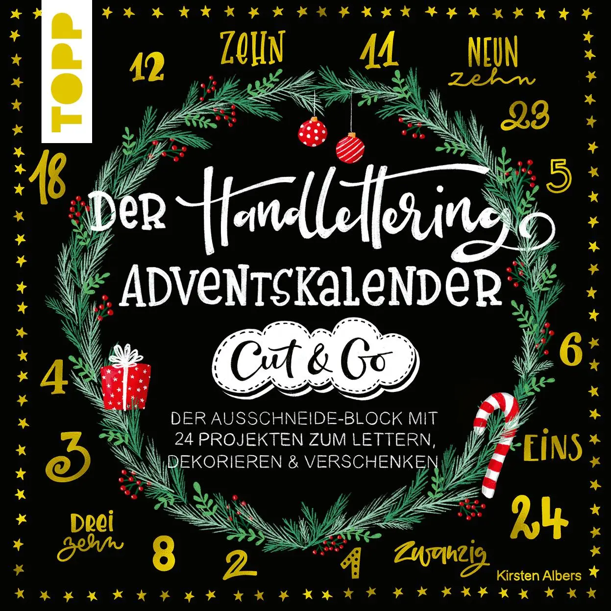 Cover: 9783772447471 | Der Handlettering-Adventskalender - Cut &amp; Go | Kirsten Albers | Buch